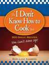 Imagen de portada para The I Don't Know How to Cook Book